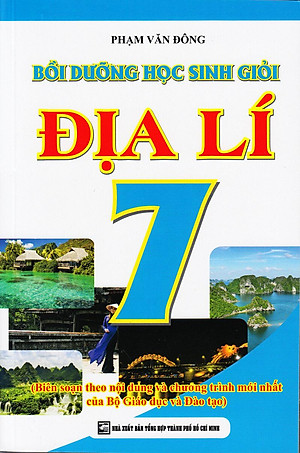 Sách Bồi Dưỡng Học Sinh Giỏi Địa Lí Lớp 7 (Tái Bản)