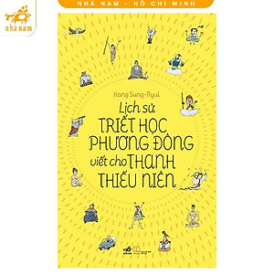 Sách - Lịch sử triết học phương Đông viết cho thanh thiếu niên (TB 2021) 