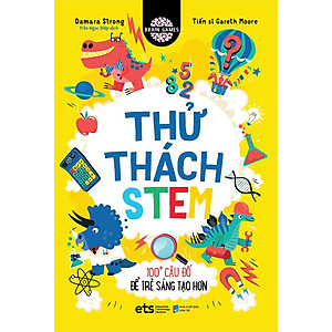 Sách Thử Thách Stem - 100+ Câu Đố Để Trẻ Sáng Tạo Hơn