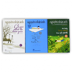 Nguyễn Nhật Ánh Chọn Lọc: Tôi Thấy Hoa Vàng Trên Cỏ Xanh - Cho Tôi Xin Một Vé Đi Tuổi Thơ - Cô Gái Đến Từ Hôm Qua (Bản Mới)