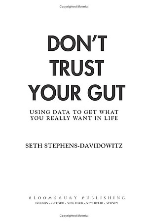 Don't Trust Your Gut