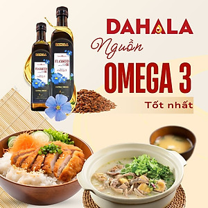 Dầu hạt lanh ép lạnh bền nhiệt DAHALA 250ML - GIÀU OMEGA 3,6,9