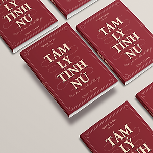 TÂM LÝ TÍNH NỮ: HIỂU PHỤ NỮ, HIỂU CẢ THẾ GIỚI - Trương Tử Cầm – Gloria - AZ Việt Nam – NXB Thế Giới