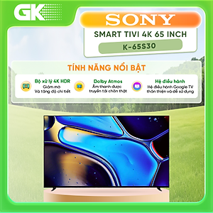 Google Tivi Sony 4K 65 inch K-65S30 Mới 2024 - Hàng chính hãng - Giao HCM và 1 số tỉnh thành