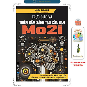 Trực Giác Và Thiên Bẩm Sáng Tạo Của Bạn (Mo2i)