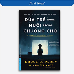 Sách Đứa Trẻ Được Nuôi Trong Chuồng Chó - First News