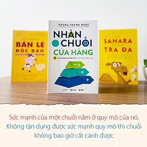 Bộ Sách Kinh Doanh Chuỗi Cửa Hàng - Bí Quyết Xây Dựng Chuỗi Bán Lẻ - Chuỗi Cafe Nhà Hàng Thành Công