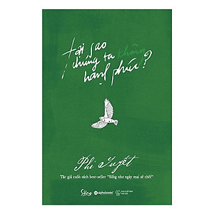 Combo 2 cuốn sách: Mở Cửa Trái Tim + Tại sao chúng ta không hạnh phúc