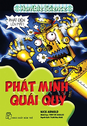 Khoa Học Kinh Dị: Phát Minh Quái Quỷ 