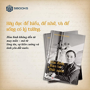 Combo 2 Cuốn Sách -  Gia Đình, Bạn Bè và Đất Nước + Tấm Lòng Với Đất Nước (Madam Bình) - SBOOKS