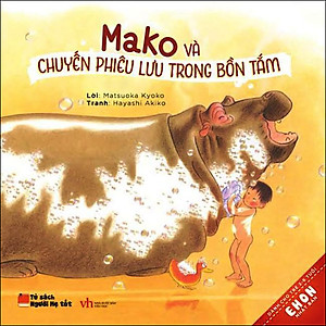 Sách Ehon Nhật Bản - Mako Và Chuyến Phiêu Lưu Trong Bồn Tắm