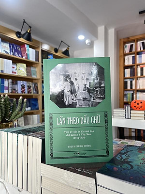 Sách - Lần theo dấu chữ (Nhã Nam HCM)