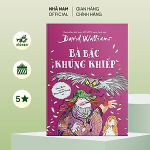 Sách - Bà bác khủng khiếp (David Walliams) - Nhã Nam Official