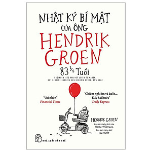 Nhật Ký Bí Mật Của Ông Hendrik Groen 83 1/4 Tuổi