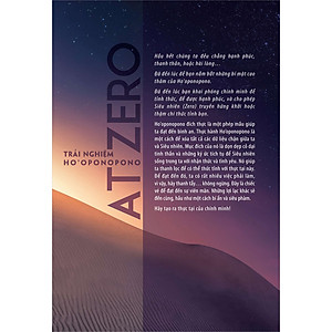 Sách Trở Về Không - Trải Nghiệm Ho'oponopono - Thực Hiện Hóa Những Phép Màu Trong Cuộc Sống