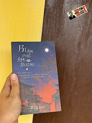 (Tác giả “triệu Follow” của Vườn Hoa Mạt Dược) BÍ ẨN PHỐ ÂM DƯƠNG - Hà Mạt Bì - Hồng Hạnh dịch – 1980 Books – Nxb Thanh Niên