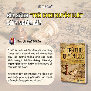 Trò Chơi Quyền Lực - Quá Khứ, Hiện Tại Và Tương Lai Của Trật Tự Thế Giới (Ngô Di Lân) - Omega Plus