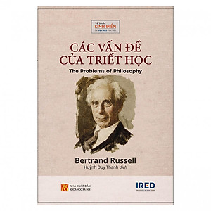 Sách Các Vấn Đề Của Triết Học (The Problems of Philosophy) - Bertrand Russell - IRED Books