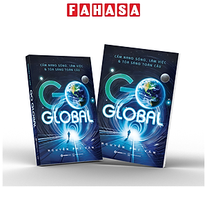 Sách - Go Global - Cẩm Nang Sống, Làm Việc & Tỏa Sáng Toàn Cầu