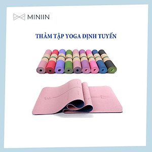 Thảm Tập Yoga Định Tuyến TPE 2 Lớp Cao Su Non Hàng Chính Hãng MINIIN + Bao Đựng Và Dây Buộc Thảm Tập Yoga - Rèn Luyện Sức Khoẻ