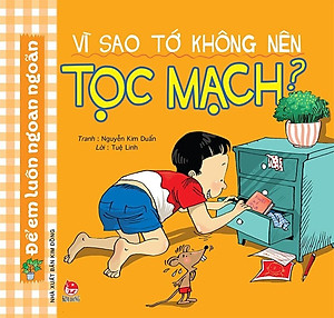 Combo sách để em luôn ngoan ngoãn: Vì sao tớ không nên
