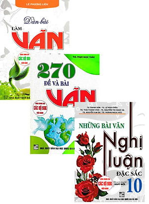Combo Những Bài Làm Văn Hay Lớp 10 (Dùng Chung Cho Các Bộ SGK Hiện Hành) (Bộ 3 Cuốn)_HA