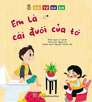 Khi Tớ Có Em: Em Là Cái Đuôi Của Tớ