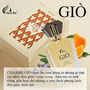 Nước hoa nam cao cấp, Charme Giò, hương trái cây, ngọt ngào, ấm áp, lưu hương lâu, độ tỏa hương xa, 100ml