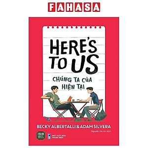 Chúng Ta Của Hiện Tại - Here'S To Us