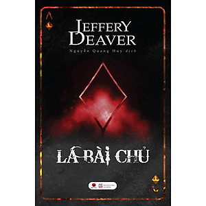 Sách - Lá Bài Chủ - Jeffery Deaver 
