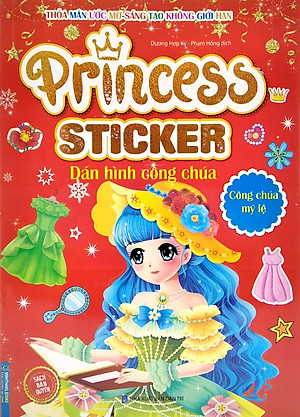Sách Princess Sticker - Dán Hình Công Chúa - Công Chúa Mỹ Lệ
