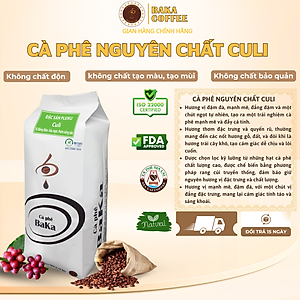 Cà Phê Nguyên Chất Baka - Culi (Bì 500g)