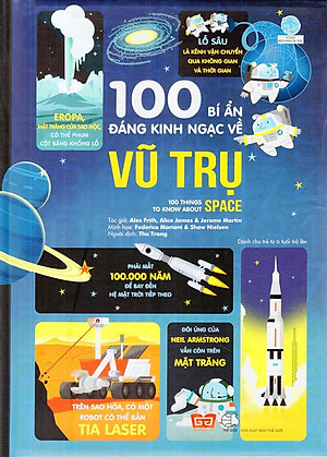 Sách 100 Bí Ẩn Đáng Kinh Ngạc Về Vũ Trụ (USBORNE - 100 Things To Know About Space)