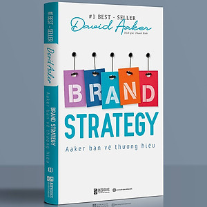 Sách Brand Strategy - Aaker Bàn Về Thương Hiệu