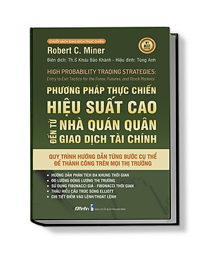 Phương Pháp Thực Chiến Hiệu Suất Cao Đến Từ Nhà Quán Quân Giao Dịch Tài Chính