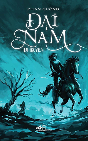 Sách - Đại Nam dị truyện (Tập 1 series Dị truyện) (Phan Cuồng) - Nhã Nam