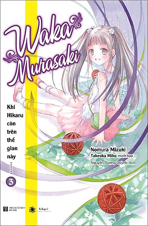 Sách Khi Hikaru Còn Trên Thế Gian Này……Waka Murasaki