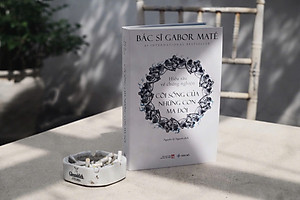 Sách CÕI SỐNG CỦA NHỮNG CON MA ĐÓI | Hiểu Sâu Về Chứng Nghiện | Sức Khỏe - Tâm Lý | Gabor Maté