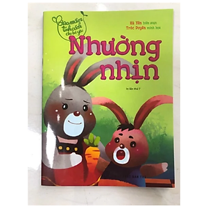 Sách Gieo Mầm Tính Cách Cho Bé Yêu - Nhường Nhịn