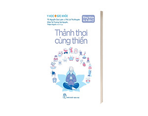 Sách Sống Khỏe Từ A Đến Z - Thảnh Thơi Cùng Thiền