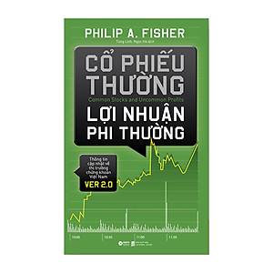 Combo Cổ Phiếu Thường Lợi Nhuận Phi Thường + 24 Bài Học Sống Còn Để Đầu Tư Thành Công Trên Thị Trường Chứng Khoán