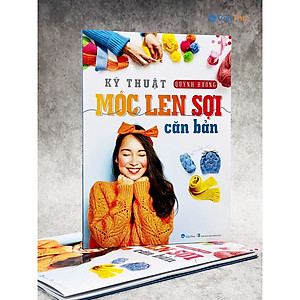 Sách Kỹ Thuật Móc Len Sợi Căn Bản (Tái Bản)