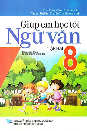 Sách Giúp Em Học Tốt Ngữ Văn Lớp 8 (Tập Hai)