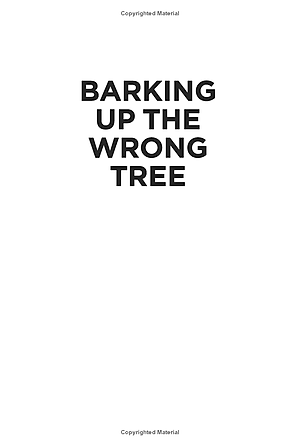 Sách Barking Up the Wrong Tree (Chó Sủa Nhầm Cây)