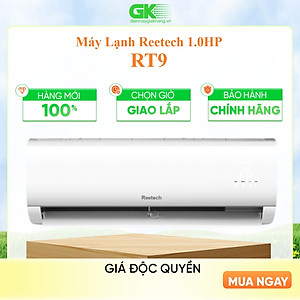 Máy Lạnh Reetech 1 HP RT9 - Chỉ giao TP.HCM
