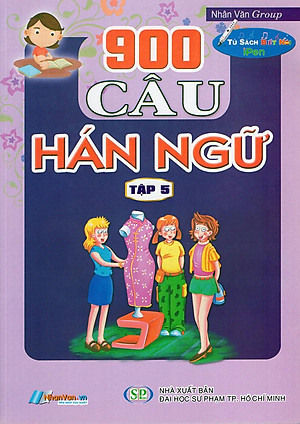 Sách 900 Câu Hán Ngữ (Tập 5)