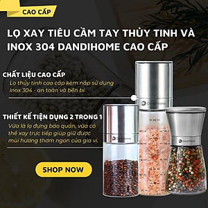Lọ xay tiêu Inox 304 DandiHome cao cấp