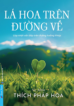 Sách - Lá Hoa Trên Đường Về - Sa Môn Thích Pháp Hoà - Tặng Kèm Bookmark Lá Bồ Đề Random 1 Trong 3 Mẫu + Bookmark + Postcard