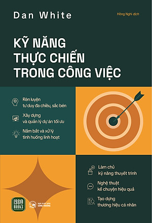 Sách - Kỹ Năng Thực Chiến Trong Công Việc