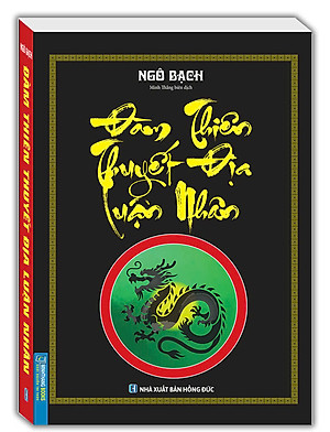 Sách - Đàm thiên quyết địa luận nhân (bìa mềm)